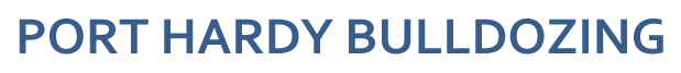 Port Hardy Bulldozing